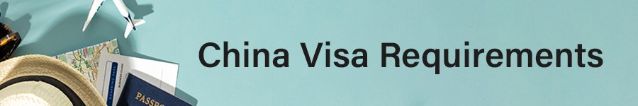 China Business Visa From Dubai